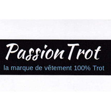 PassionTrot (ligne de vetement de qualité 100% trot)